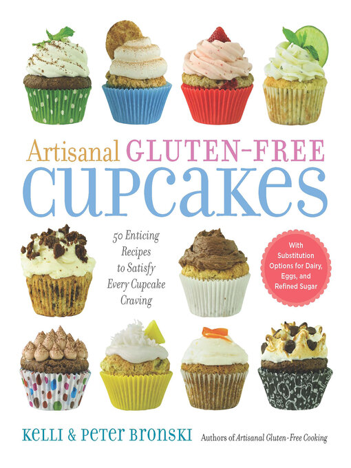 Title details for Artisanal Gluten-Free Cupcakes by Kelli Bronski - Available